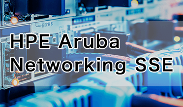 HPE Aruba Networking SSE